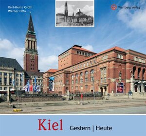 Buchcover Kiel - gestern und heute | Karl-Heinz Groth | EAN 9783831322381 | ISBN 3-8313-2238-4 | ISBN 978-3-8313-2238-1