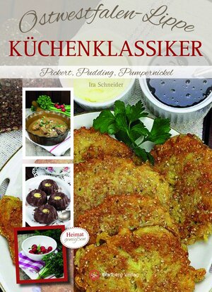 Buchcover Ostwestfalen-Lippe - Küchenklassiker | Ira Schneider | EAN 9783831324750 | ISBN 3-8313-2475-1 | ISBN 978-3-8313-2475-0