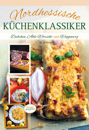 Buchcover Nordhessische Küchenklassiker | Ira Schneider | EAN 9783831324798 | ISBN 3-8313-2479-4 | ISBN 978-3-8313-2479-8