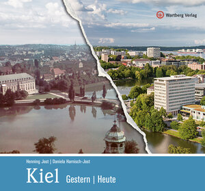 Buchcover Kiel - gestern und heute | Henning Jost | EAN 9783831326020 | ISBN 3-8313-2602-9 | ISBN 978-3-8313-2602-0