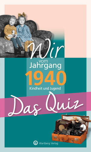 Buchcover Wir vom Jahrgang 1940 - Das Quiz | Helmut Blecher | EAN 9783831326945 | ISBN 3-8313-2694-0 | ISBN 978-3-8313-2694-5