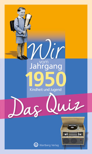 Buchcover Wir vom Jahrgang 1950 - Das Quiz | Helmut Blecher | EAN 9783831326952 | ISBN 3-8313-2695-9 | ISBN 978-3-8313-2695-2