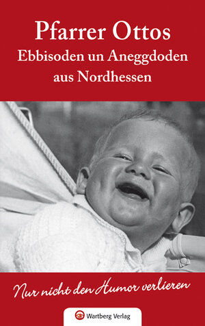 Buchcover Pfarrer Ottos Ebbisoden un Aneggdoden aus Nordhessen | Dieter Otto | EAN 9783831327553 | ISBN 3-8313-2755-6 | ISBN 978-3-8313-2755-3