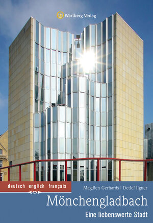 Buchcover Mönchengladbach - Eine liebenswerte Stadt | Detlef Ilgner | EAN 9783831327638 | ISBN 3-8313-2763-7 | ISBN 978-3-8313-2763-8