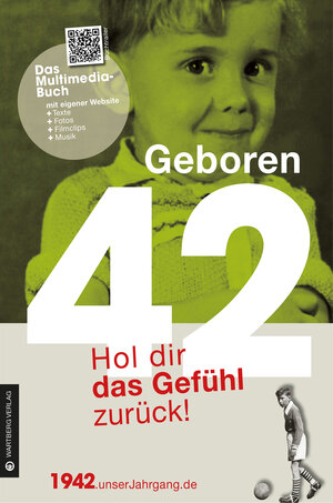 Buchcover Geboren 1942 - Hol dir das Gefühl zurück! | Heidi Fruhstorfer | EAN 9783831328420 | ISBN 3-8313-2842-0 | ISBN 978-3-8313-2842-0