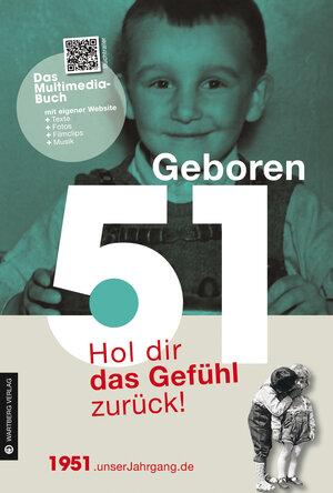 Buchcover Geboren 1951 - Hol dir das Gefühl zurück! | Manfred Eichhorn | EAN 9783831328512 | ISBN 3-8313-2851-X | ISBN 978-3-8313-2851-2