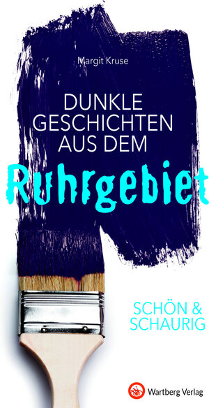 Buchcover SCHÖN & SCHAURIG - Dunkle Geschichten aus dem Ruhrgebiet | Margit Kruse | EAN 9783831329793 | ISBN 3-8313-2979-6 | ISBN 978-3-8313-2979-3