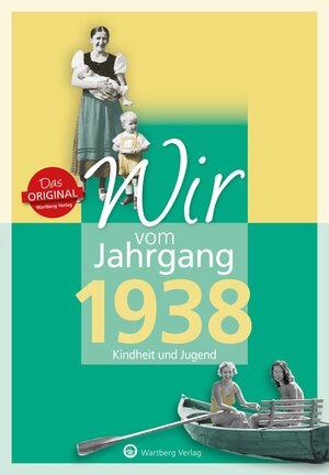Buchcover Wir vom Jahrgang 1938 - Kindheit und Jugend | Ute Brunnhuber | EAN 9783831330386 | ISBN 3-8313-3038-7 | ISBN 978-3-8313-3038-6