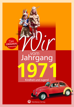 Buchcover Wir vom Jahrgang 1971 - Kindheit und Jugend | Dirk Tietenberg | EAN 9783831330713 | ISBN 3-8313-3071-9 | ISBN 978-3-8313-3071-3