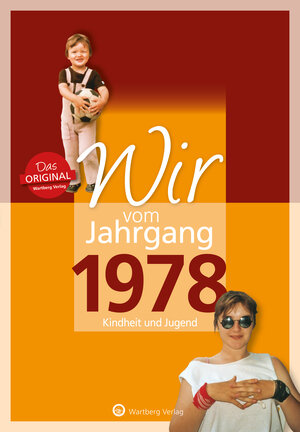 Buchcover Wir vom Jahrgang 1978 - Kindheit und Jugend | Susanne Graf | EAN 9783831330782 | ISBN 3-8313-3078-6 | ISBN 978-3-8313-3078-2