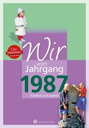 Buchcover Wir vom Jahrgang 1987 - Kindheit und Jugend | Jascha Großherr | EAN 9783831330874 | ISBN 3-8313-3087-5 | ISBN 978-3-8313-3087-4