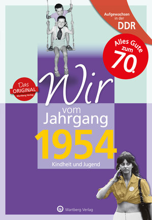 Buchcover Aufgewachsen in der DDR - Wir vom Jahrgang 1954 - Kindheit und Jugend | Constanze Treuber | EAN 9783831331543 | ISBN 3-8313-3154-5 | ISBN 978-3-8313-3154-3