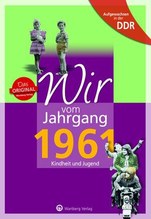 Buchcover Aufgewachsen in der DDR - Wir vom Jahrgang 1961 - Kindheit und Jugend | Uwe Fiedler | EAN 9783831331611 | ISBN 3-8313-3161-8 | ISBN 978-3-8313-3161-1