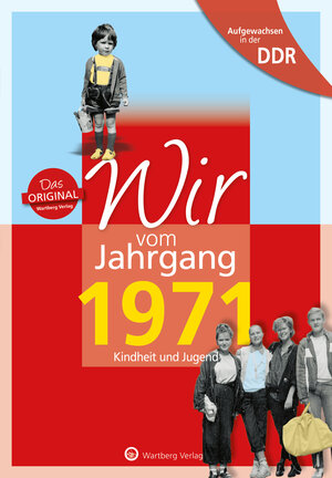 Buchcover Aufgewachsen in der DDR - Wir vom Jahrgang 1971 - Kindheit und Jugend | Angela Weber-Hohlfeldt | EAN 9783831331710 | ISBN 3-8313-3171-5 | ISBN 978-3-8313-3171-0