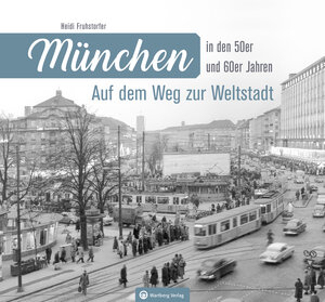 Buchcover München in den 50er und 60er Jahren | Heidi Fruhstorfer | EAN 9783831332878 | ISBN 3-8313-3287-8 | ISBN 978-3-8313-3287-8