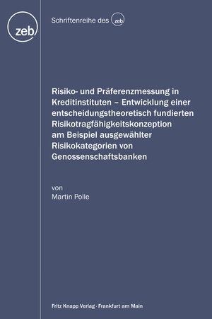 Buchcover Risiko- und Präferenzmessung in Kreditinstituten | Martin Polle | EAN 9783831409013 | ISBN 3-8314-0901-3 | ISBN 978-3-8314-0901-3