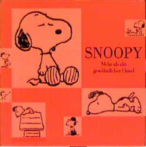 Snoopy. Mehr als ein gewöhnlicher Hund