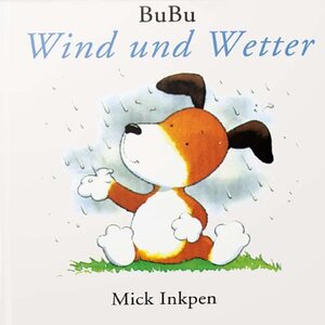 Buchcover BuBu - Wind und Wetter | Mick Inkpen | EAN 9783831500895 | ISBN 3-8315-0089-4 | ISBN 978-3-8315-0089-5