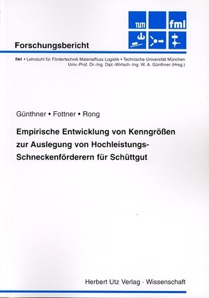 Buchcover Empirische Entwicklung von Kenngrößen zur Auslegung von Hochleistungs-Schneckenförderern für Schüttgut | Willibald A. Günthner | EAN 9783831601677 | ISBN 3-8316-0167-4 | ISBN 978-3-8316-0167-7