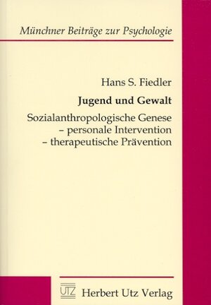 Buchcover Jugend und Gewalt | Hans S. Fiedler | EAN 9783831602094 | ISBN 3-8316-0209-3 | ISBN 978-3-8316-0209-4