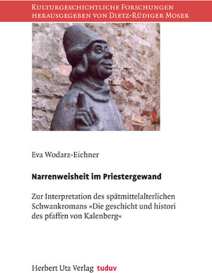 Buchcover Narrenweisheit im Priestergewand | Eva Wodarz-Eichner | EAN 9783831606603 | ISBN 3-8316-0660-9 | ISBN 978-3-8316-0660-3