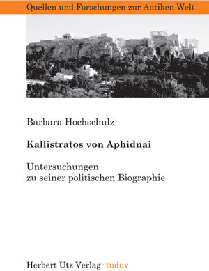 Buchcover Kallistratos von Aphidnai | Barbara Hochschulz | EAN 9783831606788 | ISBN 3-8316-0678-1 | ISBN 978-3-8316-0678-8