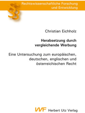 Buchcover Herabsetzung durch vergleichende Werbung | Christian Eichholz | EAN 9783831608119 | ISBN 3-8316-0811-3 | ISBN 978-3-8316-0811-9