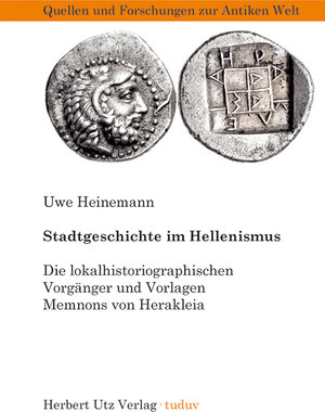 Buchcover Stadtgeschichte im Hellenismus | Uwe Heinemann | EAN 9783831609741 | ISBN 3-8316-0974-8 | ISBN 978-3-8316-0974-1