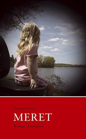 Buchcover Meret | Enrico Danieli | EAN 9783831613205 | ISBN 3-8316-1320-6 | ISBN 978-3-8316-1320-5