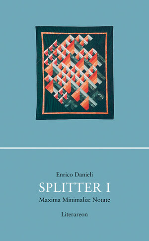Buchcover Splitter I | Enrico Danieli | EAN 9783831613809 | ISBN 3-8316-1380-X | ISBN 978-3-8316-1380-9