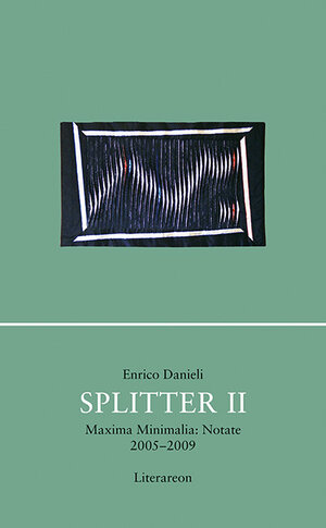 Buchcover Splitter II | Enrico Danieli | EAN 9783831614745 | ISBN 3-8316-1474-1 | ISBN 978-3-8316-1474-5