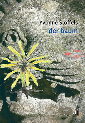 Buchcover der baum | Yvonne Stoffels | EAN 9783831615582 | ISBN 3-8316-1558-6 | ISBN 978-3-8316-1558-2