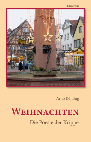 Buchcover Weihnachten | Arno Dähling | EAN 9783831618323 | ISBN 3-8316-1832-1 | ISBN 978-3-8316-1832-3