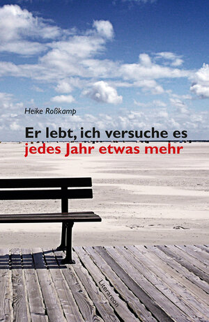 Buchcover Er lebt, ich versuche es jedes Jahr etwas mehr | Heike Roßkamp | EAN 9783831619238 | ISBN 3-8316-1923-9 | ISBN 978-3-8316-1923-8