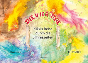 Buchcover »Die vier Tore« | Uschi Radtke | EAN 9783831619511 | ISBN 3-8316-1951-4 | ISBN 978-3-8316-1951-1