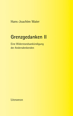 Buchcover Grenzgedanken II | Hans-Joachim Maier | EAN 9783831619764 | ISBN 3-8316-1976-X | ISBN 978-3-8316-1976-4