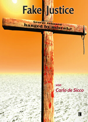 Buchcover Fake Justice | Carlo de Sicco | EAN 9783831620869 | ISBN 3-8316-2086-5 | ISBN 978-3-8316-2086-9