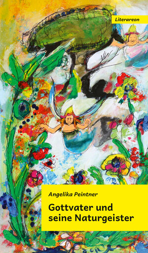 Buchcover Gottvater und seine Naturgeister | Angelika Peintner | EAN 9783831621040 | ISBN 3-8316-2104-7 | ISBN 978-3-8316-2104-0