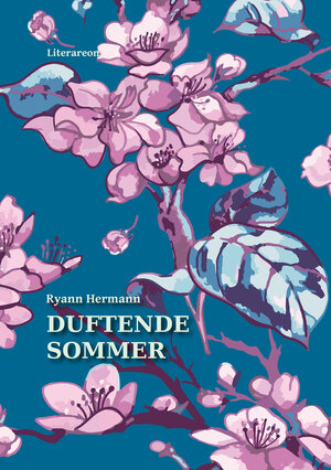 Buchcover Duftende Sommer | Ryann Hermann | EAN 9783831621149 | ISBN 3-8316-2114-4 | ISBN 978-3-8316-2114-9