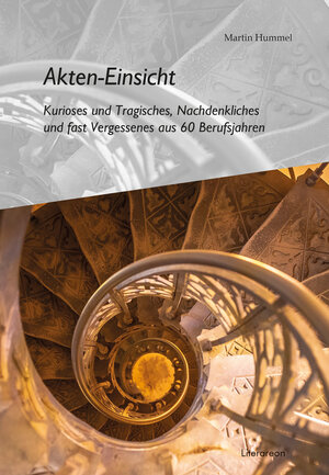 Buchcover Akten-Einsicht | Martin Hummel | EAN 9783831621408 | ISBN 3-8316-2140-3 | ISBN 978-3-8316-2140-8