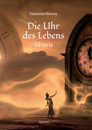 Buchcover Die Uhr des Lebens | Fabienne Nemes | EAN 9783831621644 | ISBN 3-8316-2164-0 | ISBN 978-3-8316-2164-4