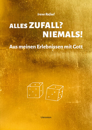 Buchcover Alles Zufall? Niemals! | Irene Rafael | EAN 9783831621774 | ISBN 3-8316-2177-2 | ISBN 978-3-8316-2177-4