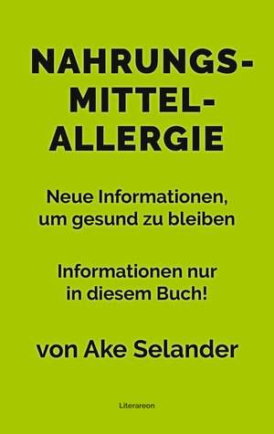 Buchcover Nahrungsmittelallergie | Ake Selander | EAN 9783831621842 | ISBN 3-8316-2184-5 | ISBN 978-3-8316-2184-2
