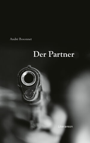 Buchcover Der Partner | André Bosonnet | EAN 9783831621910 | ISBN 3-8316-2191-8 | ISBN 978-3-8316-2191-0