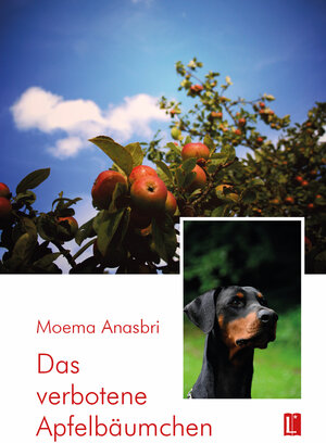 Buchcover Das verbotene Apfelbäumchen | Moema Anasbri | EAN 9783831622535 | ISBN 3-8316-2253-1 | ISBN 978-3-8316-2253-5