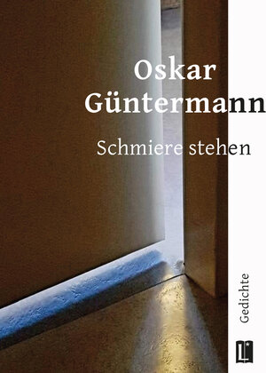 Buchcover Schmiere stehen | Oskar Güntermann | EAN 9783831622870 | ISBN 3-8316-2287-6 | ISBN 978-3-8316-2287-0