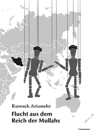 Buchcover Flucht aus dem Reich der Mullahs | Kurosch Ariamehr | EAN 9783831623020 | ISBN 3-8316-2302-3 | ISBN 978-3-8316-2302-0
