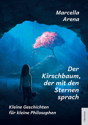 Buchcover Der Kirschbaum, der mit den Sternen sprach | Marcella Arena | EAN 9783831623372 | ISBN 3-8316-2337-6 | ISBN 978-3-8316-2337-2