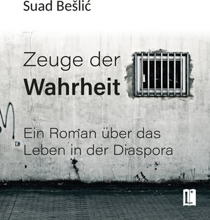 Buchcover Zeuge der Wahrheit | Suad Beslic | EAN 9783831623990 | ISBN 3-8316-2399-6 | ISBN 978-3-8316-2399-0