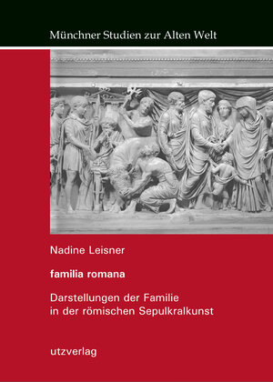 Buchcover familia romana | Nadine Leisner | EAN 9783831644391 | ISBN 3-8316-4439-X | ISBN 978-3-8316-4439-1